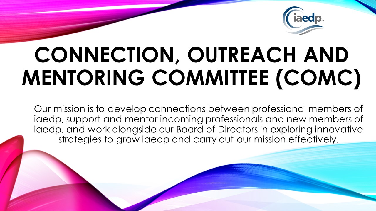 CONNECTION, OUTREACH AND MENTORING Committee (COMC)